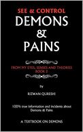 download SEE & CONTROL DEMONS & PAINS : FROM MY EYES, SENSES AND THEORIES BOOK 2 book