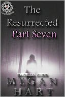 The Resurrected -- Part Seven
