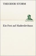 Ein Fest auf Haderslevhuus