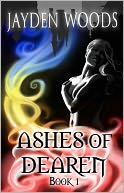 Ashes of Dearen, Book 1