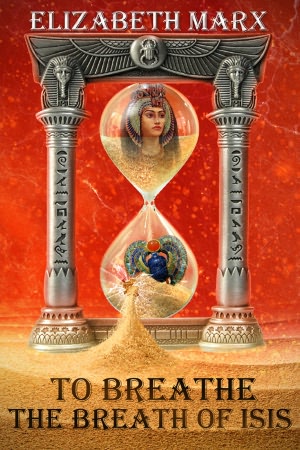 TO BREATHE THE BREATH OF ISIS, A Time Travel/Historical Romance