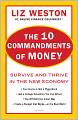 The 10 Commandments of Money: Survive and Thrive in the New Economy