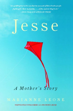 Knowing Jesse: A Mother's Story of Grief, Grace, and Everyday Bliss