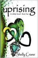 Uprising (A Collide Novel - Book Two): A Collide Novel - Book Two