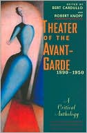 Theater of the Avant-Garde, 1890-1950: A Critical Anthology