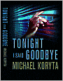 Tonight I Said Goodbye (Lincoln Perry Series #1)