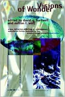 Visions of Wonder: The Science Fiction Research Association Anthology