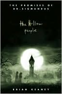 The Hollow People (The Promises of Dr. Sigmundus Series) by Brian Keaney: Book Cover