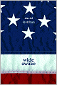 Wide Awake