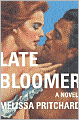 Late Bloomer