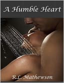 A Humble Heart by R.L. Mathewson: NOOK Book Cover