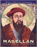 Magellan: And the First Voyage Around the World