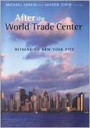After the World Trade Center: Rethinking New York City