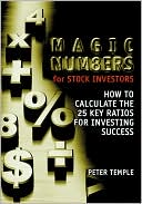 Magic Numbers for Stock Investors: How to Calculate the 25 Key Ratios For Investing Success