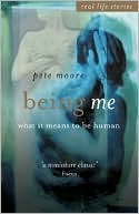 Being Me: What It Means to Be Human