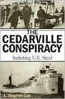 download The Cedarville Conspiracy : Indicting U. S. Steel book