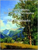 Complete Works for Piano and Orchestra: in Full Score: (Sheet Music)