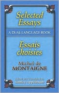 Selected Essays/Essais choisis: A Dual-Language Book