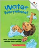 Water Everywhere!