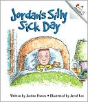 Jordan's Silly Sick Day (Rookie Reader Series)