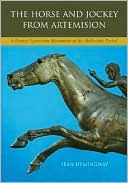 The Horse and Jockey from Artemision: A Bronze Equestrian Monument of the Hellenistic Period
