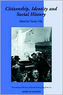 Citizenship, Identity, and Social History