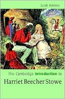 The Cambridge Introduction to Harriet Beecher Stowe
