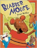 Blabber Mouse