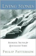 Living Stones: Bedrock Truths for Quicksand Times