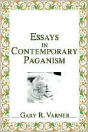 Essays in Contemporary Paganism