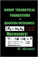 download Group Theoretical Foundations Of Quantum Mechanics book