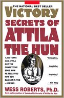 Victory Secrets of Attila the Hun by Wess Roberts: NOOK Book Cover