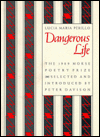 Dangerous Life