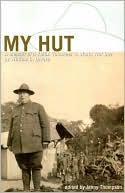My Hut: A Memoir of a YMCA Volunteer in World War One