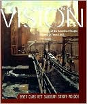 The Enduring Vision from 1865: A History of the American People