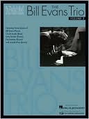 The Bill Evans Trio Volume 2: Featuring Transcriptions of Bill Evans/Piano, Chuck Israels/Bass and Drummers Larry Bunker, Paul Motian and Arnold Wise