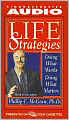 Life Strategies: Doing What Works, Doing What Matters