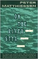 On the River Styx and Other Stories: And Other Stories
