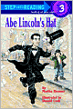 Abe Lincoln's Hat (Step into Reading Books Series: A Step 3 Book)