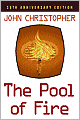 The Pool of Fire (Tripods Series #3)