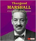 Thurgood Marshall: Civil Rights Champion