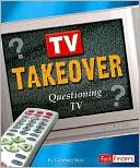 TV Takeover: Questioning TV