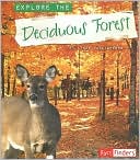 Explore the Deciduous Forest