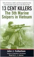 13 Cent Killers: The 5th Marine Snipers in Vietnam