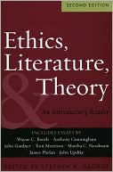 Ethics, Literature, and Theory: An Introductory Reader