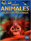 Animales Atlas Con Pegatinas (Animal Sticker Atlas)