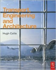 Transport, Engineering and Architecture
