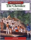 The Cherokee and Their History