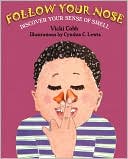 Follow Your Nose: Discover Your Sense of Smell