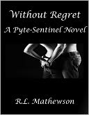 Without Regret by R.L. Mathewson: NOOK Book Cover